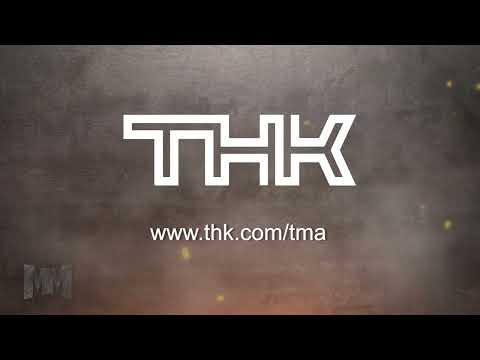 Manufacturing Marvels® | THK TV Spotlight