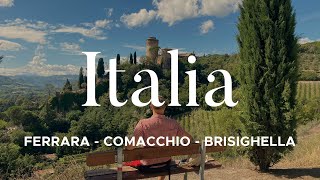 Italia - Ferrara - Comacchio - Brisighella