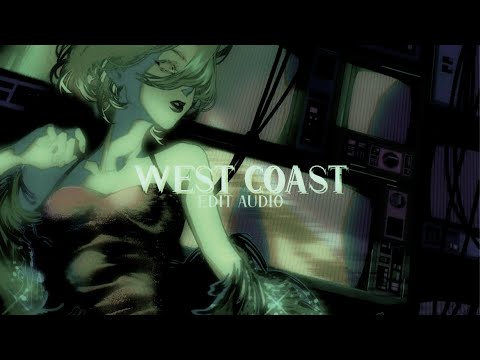lana del rey - west coast // edit audio