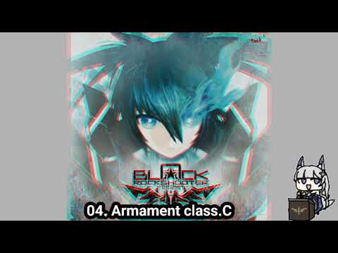 Black Rock Shooter The Game Original Soundtrack | 04. Armament class.C |