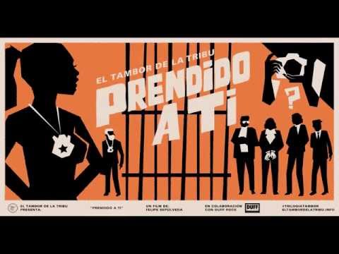 el Tambor de la Tribu - Prendido a tí