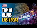 Top 10 Best Nightclubs in Las Vegas 2021