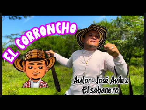 El corroncho canción oficial del sabanero