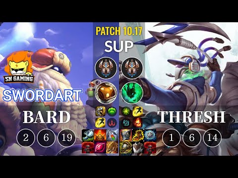 SN SwordArt Bard vs Thresh Sup - KR Patch 10.17