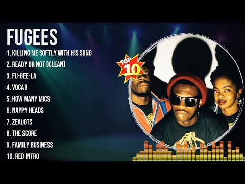 Fugees ~ Fugees Full Album  ~ The Best Songs Of Fugees