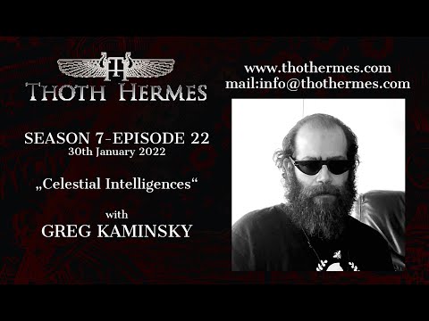 Season 7-Episode 22 - Celestial Intelligences-Greg Kaminsky