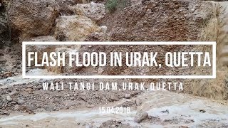 preview picture of video 'Flash Flood in Wali Tangi, Urak, Quetta'