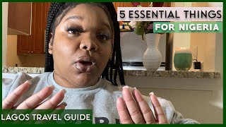 Don't Travel To Nigeria Without These Ultimate Travel Essentials!