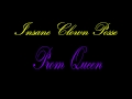 Insane Clown Posse Prom Queen HD REMASTERED