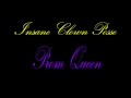 Insane Clown Posse - Prom Queen[HD] REMASTERED