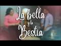 Beauty And The Beast La Bella Y La Bestia Cover Español