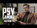 PSY GAMING : Max Payne (avec Grégory Guillotin & Kemar)