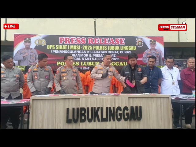  PRESS RELEASE UNGKAP KASUS POLRES LUBUKLINGGAU