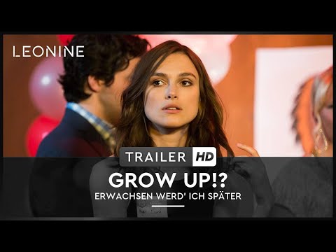 Trailer Grow Up!? - Erwachsen werd' ich später