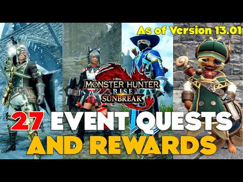 All Event Quests and Rewards [Playstation, Xbox, PC, Switch] - Monster Hunter Rise Sunbreak