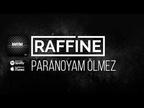 Raffine - Paranoyam Ölmez [2010]