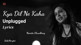 kya Dil Ne Kaha (Lyrics) - YouTube
