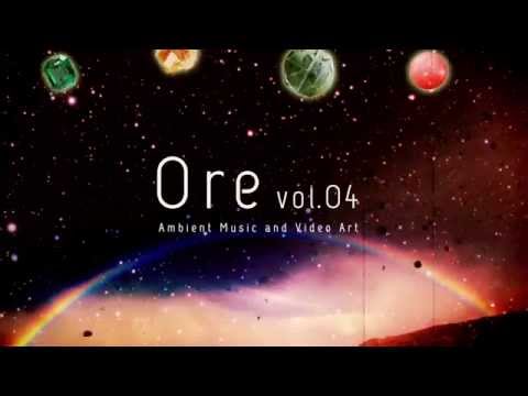 Ore【オア】 vol.04 trailer