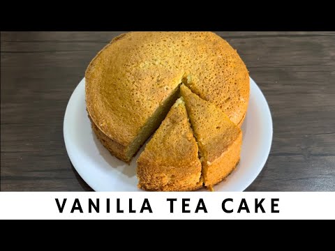 Moist Vanilla Tea Cake | Easy & Simple | Bakery Style Tea Cake | Recipes by Nuzhat |