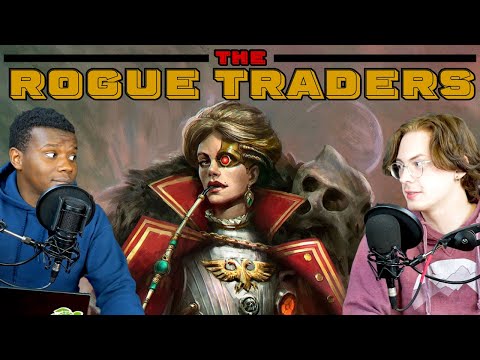 The Rogue Traders: 40k's Elite