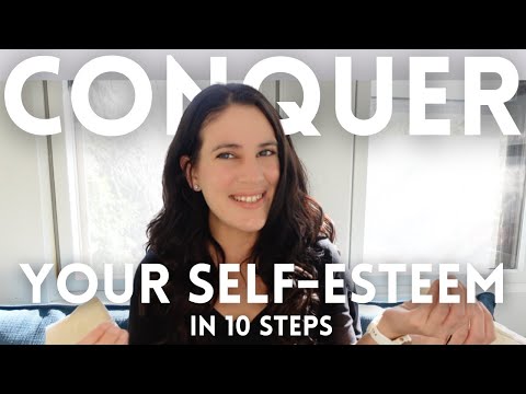 10 Steps For Fostering Authentic Self-Esteem