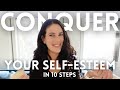 10 Steps For Fostering Authentic Self Esteem