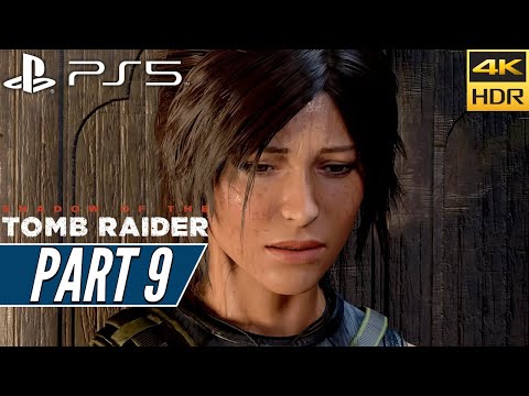 SHADOW OF THE TOMB RAIDER (PS5) Walkthrough Gameplay 4K HDR [PART 9] - No Commentary