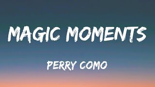 Perry Como - Magic Moments (Lyrics)