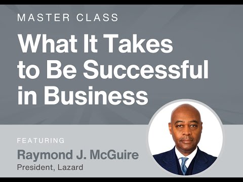 Master Class with Ray McGuire, President of Lazard - YouTube