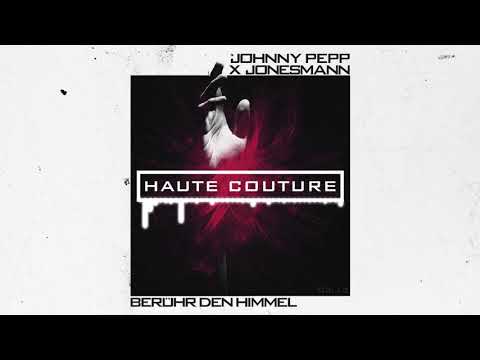 Johnny Pepp x Jonesmann - Berühr den Himmel