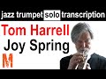 Tom Harrell - Joy Spring - jazz trumpet solo transcription