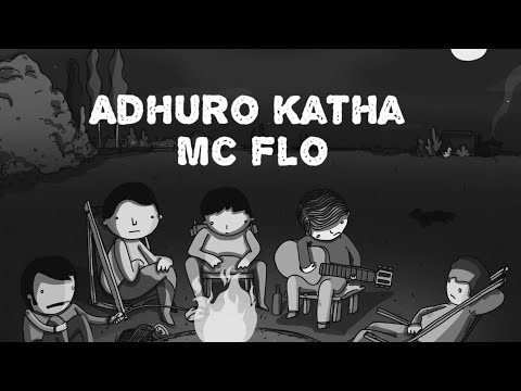 ADHURO KATHA - MC FLO || LYRICS SONG || ZeroX L0rD