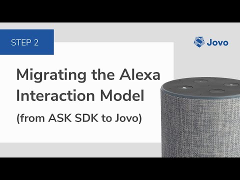 Step 2: Migrating the Alexa Interaction Model from ASK SDK to Jovo