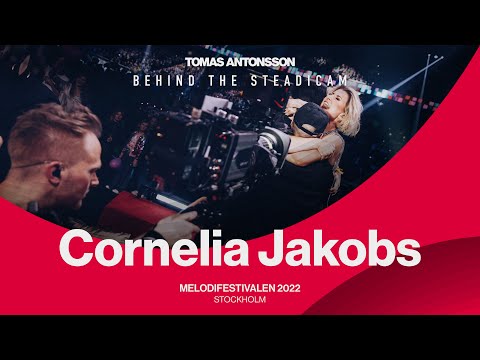 BEHIND THE STEADICAM * Cornelia Jakobs — Hold Me Closer + Winners walk at Melodifestivalen 2022