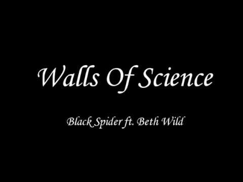Walls Of Science-Black Spider ft. Beth Wild