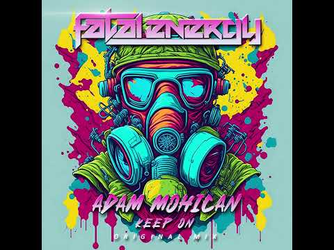 Adam Mohican - Keep On (Original Mix) [FE 722]