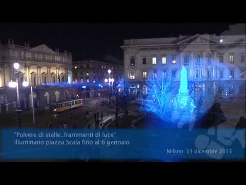 "Polvere di stelle e frammenti di luce" illuminano piazza Scala a Milano fino al 6 gennaio 2014
