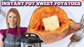 Perfect Instant Pot Sweet Potatoes