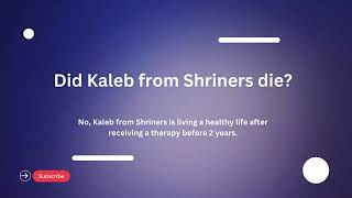 Kaleb from Shriners Age, Height, Relationships, Net Worth 2024
