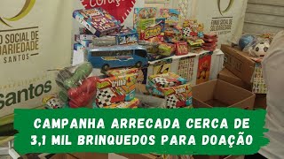 Santos arrecada 3,1 mil brinquedos para o Dia das Crianças