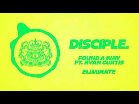 Eliminate - Found A Way Ft. Ryan Curtis
