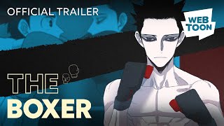 The Boxer (Short Trailer) | WEBTOON