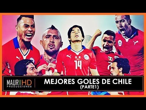 Los mejores goles en la Historia de Chile - Todos los Tiempos (Parte 1)