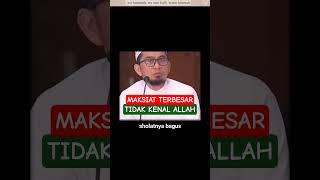 Download lagu MAKSIAT Terbesar #ustadzadihidayat mp3
