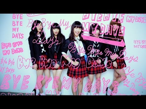 『Bye Bye My Days』 フルPV　（夢みるアドレセンス #夢アド ）