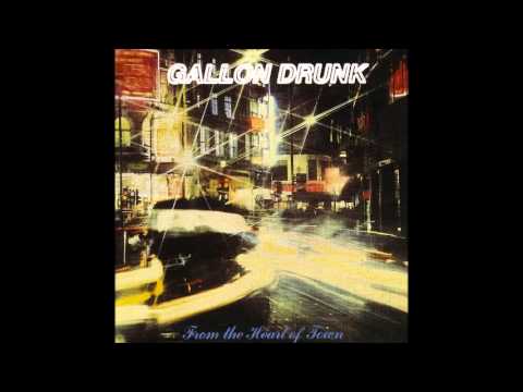 Gallon Drunk - Not Before Our Time