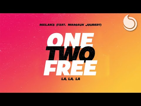 Reelaks Ft. Margaux Joubert - One Two Free (La, La, La) [Official Audio]