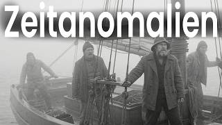 ⁣Zeitanomalien auf See, an Land und in der Luft