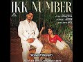 IKK NUMBER | Slowed - Reverb | Gurnam Bhullar | Jasmeen Akhtar | New song |