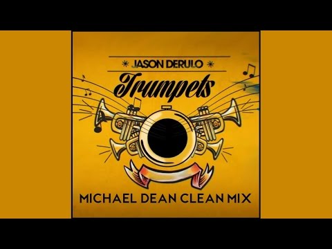 Trumpets (Completely Clean Mix) by Jason Derulo (lyrics)